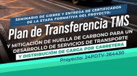 Seminario de cierre destaca impacto regional del proyecto TMS y Mitigación de Huella de Carbono.