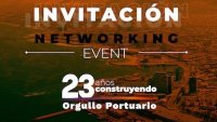 Networking "23 Años Construyendo Historia Portuaria"